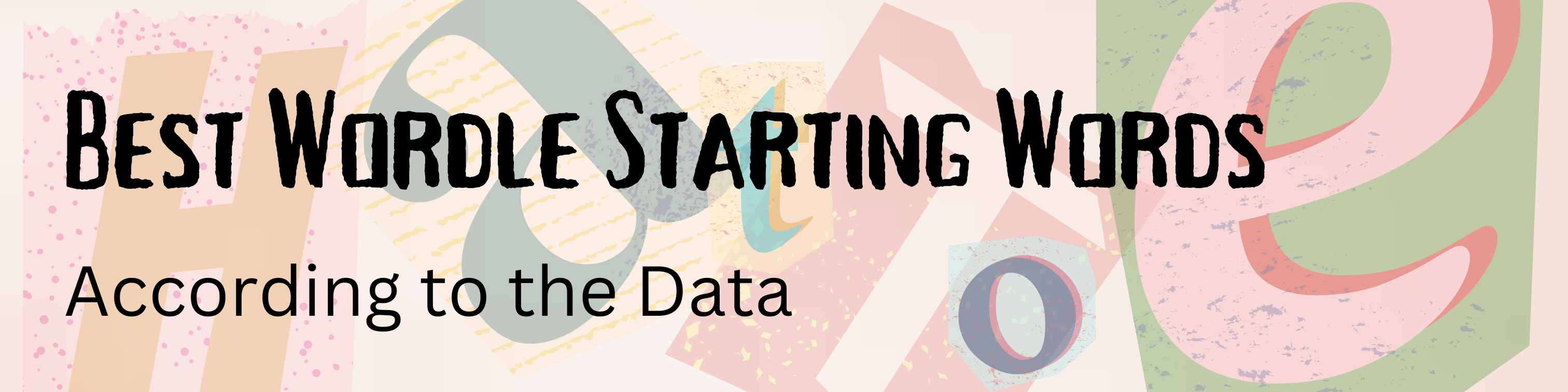 Wordle Starting Words Header