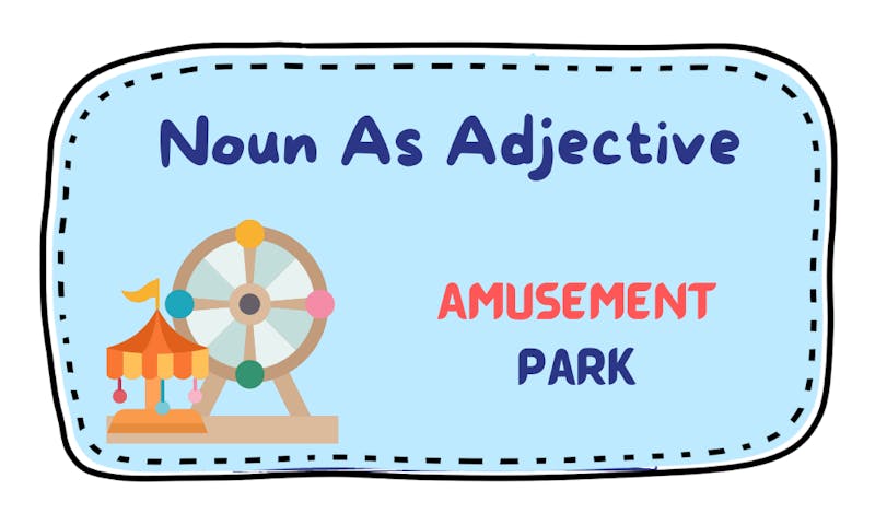 noun as adjective