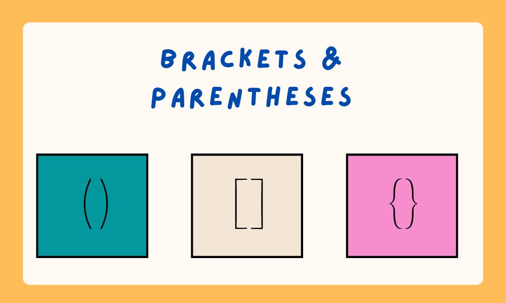 When to Use Brackets and Parentheses Examples Grammar