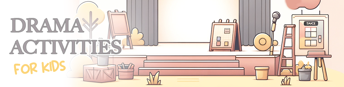 Drama Activities for Kids Header