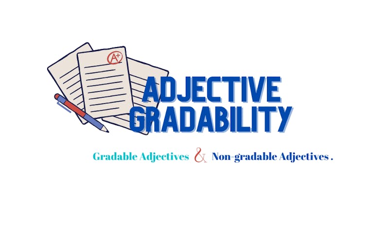 Absolute adjectives and non gradable adjective example