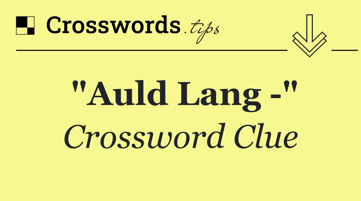 "Auld Lang  "