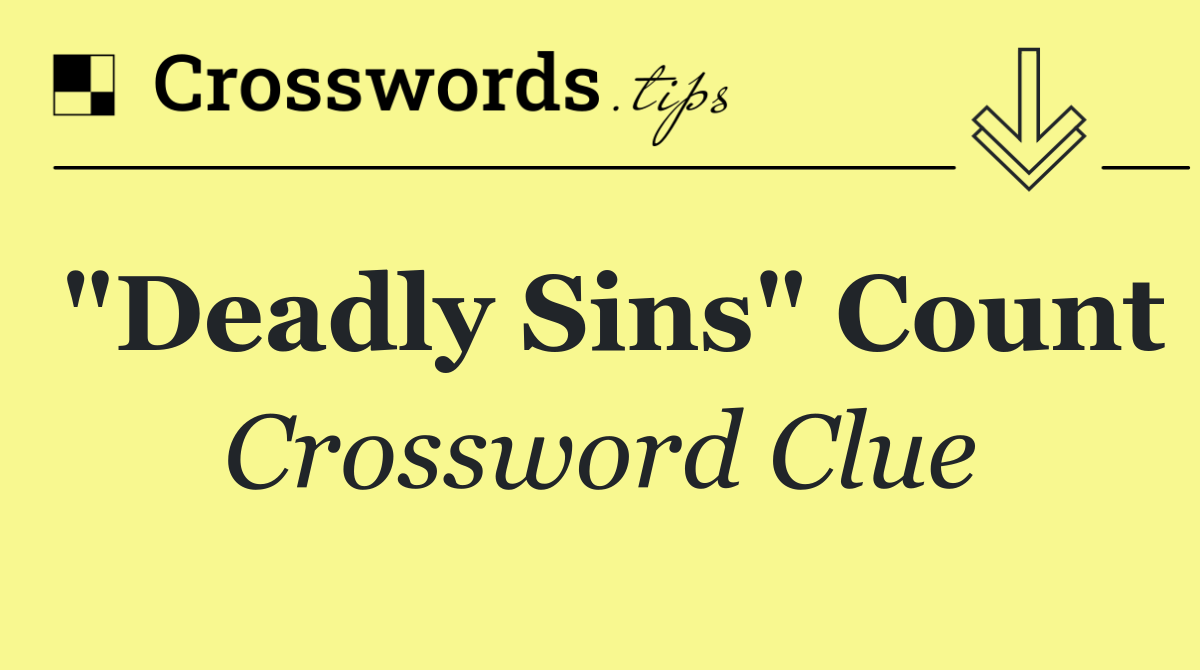 "Deadly sins" count