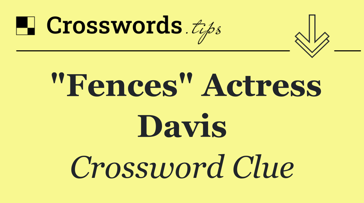 "Fences" actress Davis