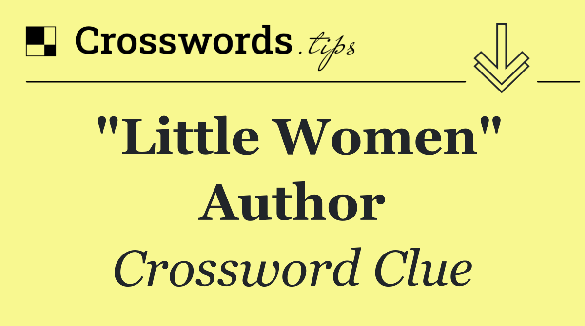 "Little Women" author