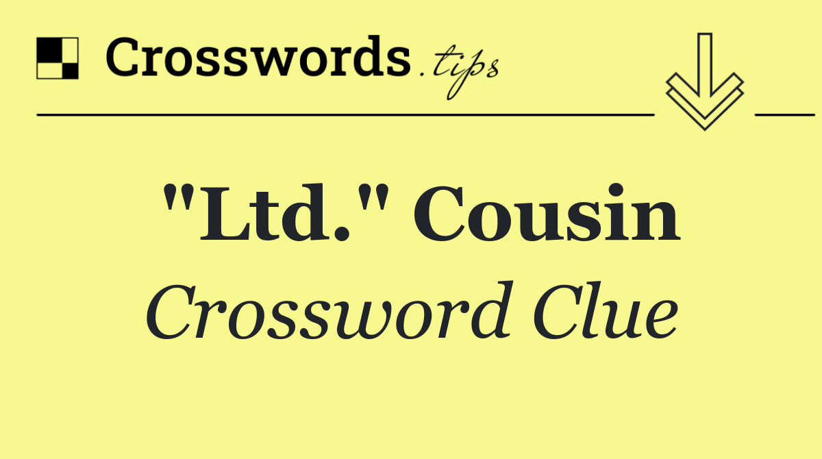 "Ltd." cousin