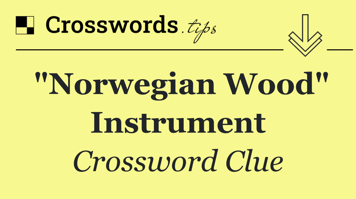 "Norwegian Wood" instrument