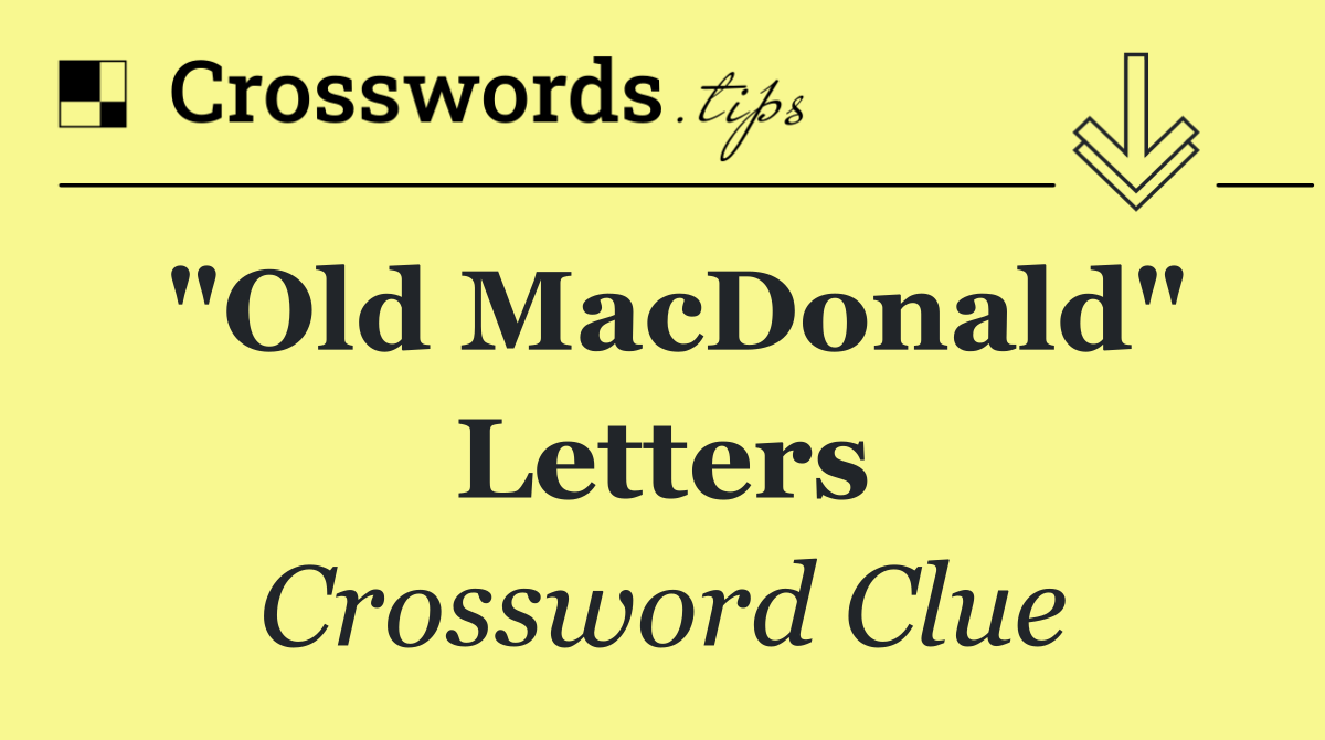 "Old MacDonald" letters