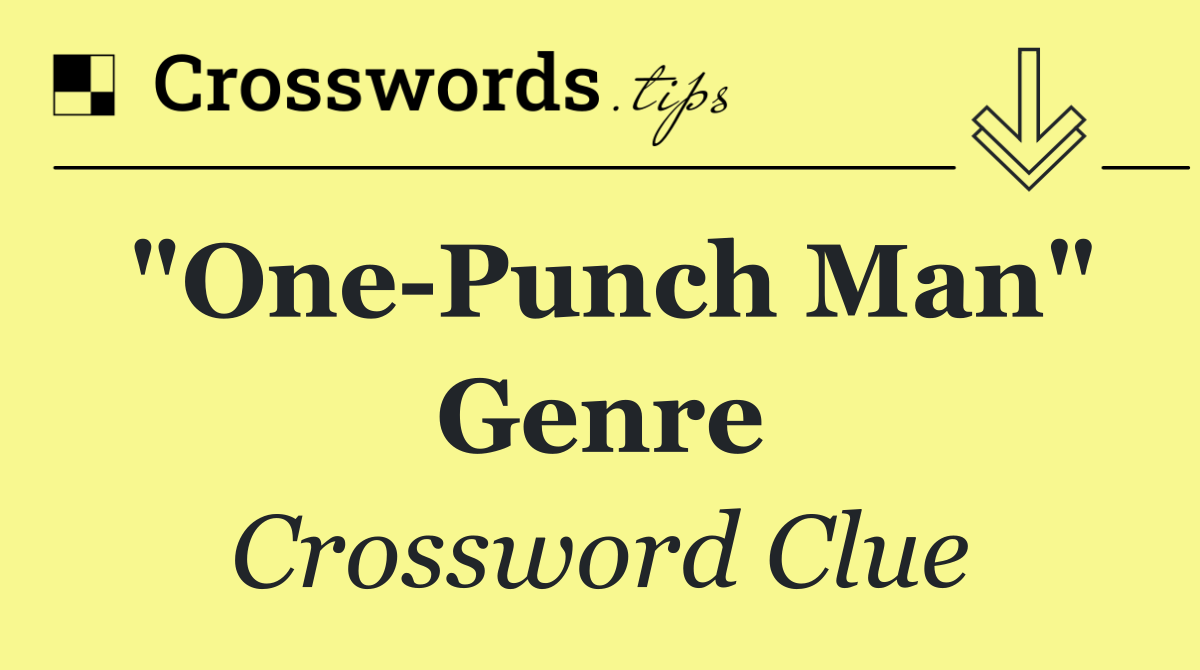 "One Punch Man" genre