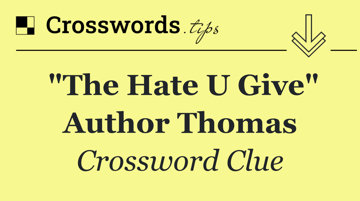 "The Hate U Give" author Thomas