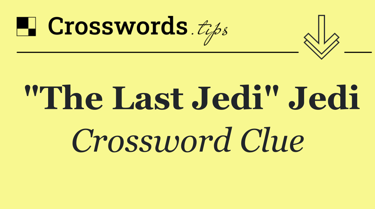 "The Last Jedi" Jedi