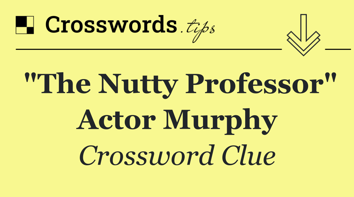 "The Nutty Professor" actor Murphy