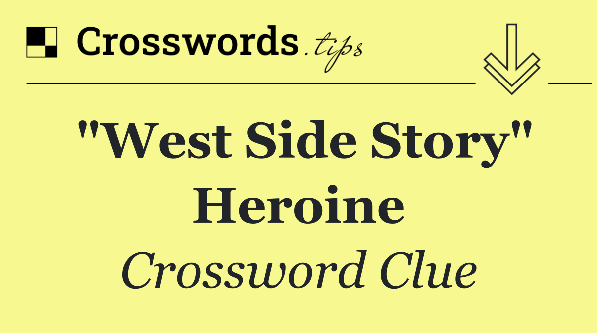 "West Side Story" heroine
