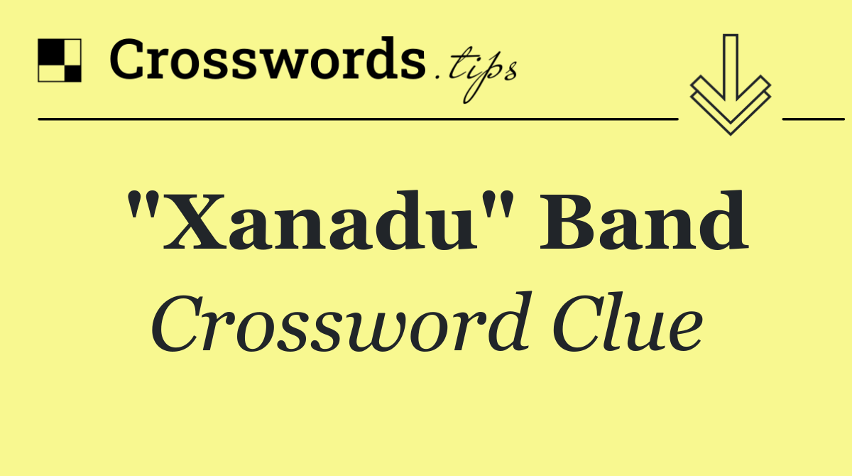 "Xanadu" band