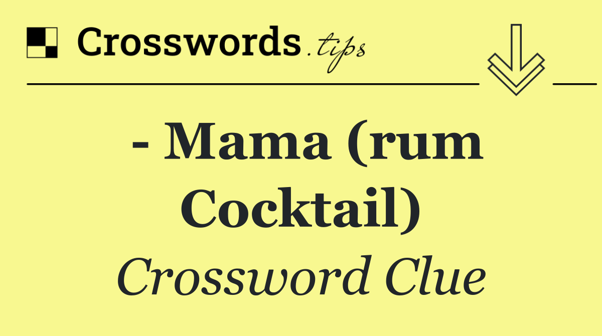   Mama (rum cocktail)