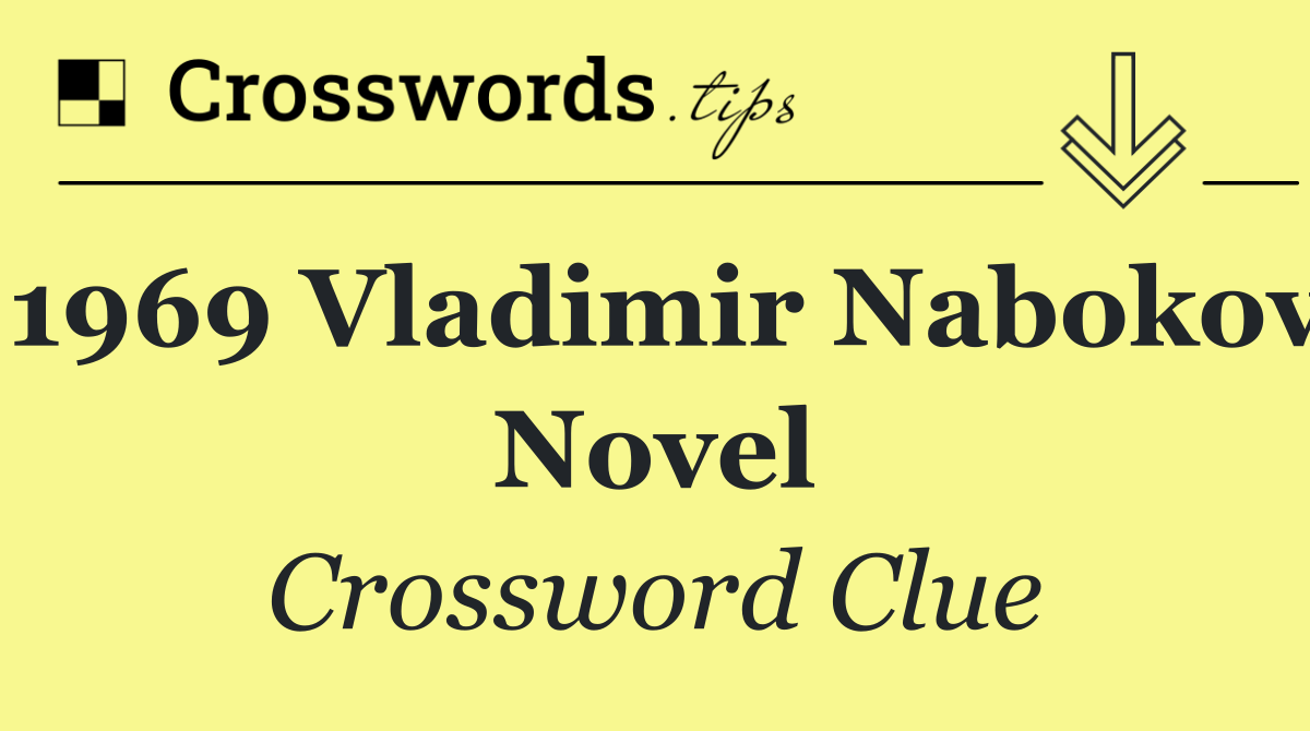 1969 Vladimir Nabokov novel