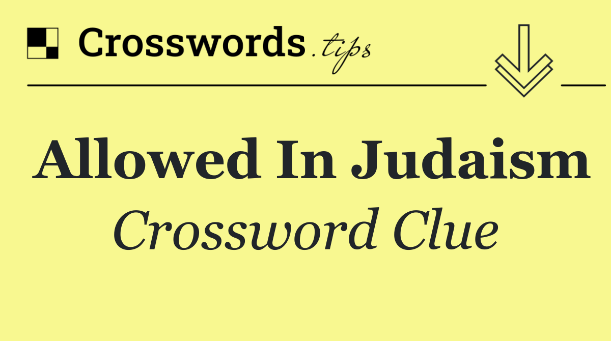Allowed in Judaism