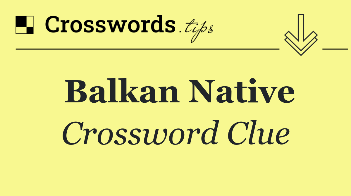 Balkan native