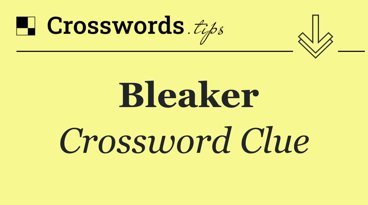 Bleaker