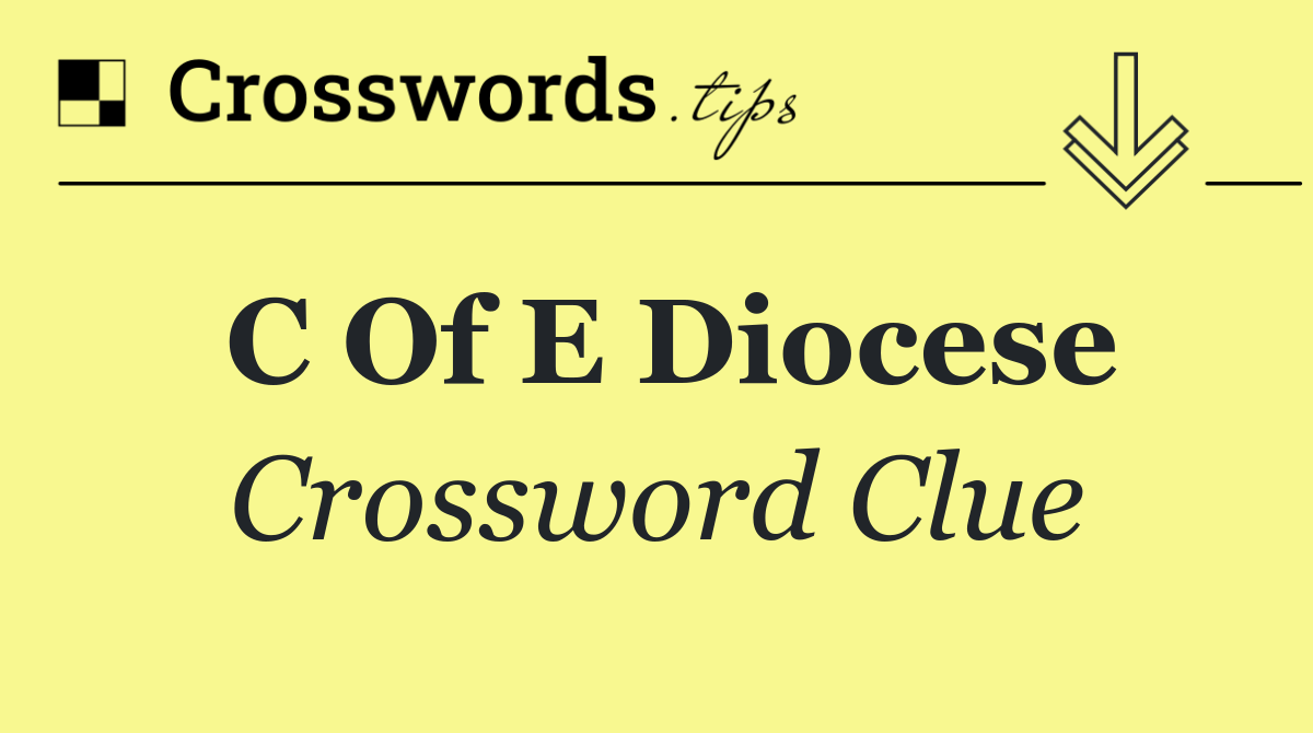 C of E diocese