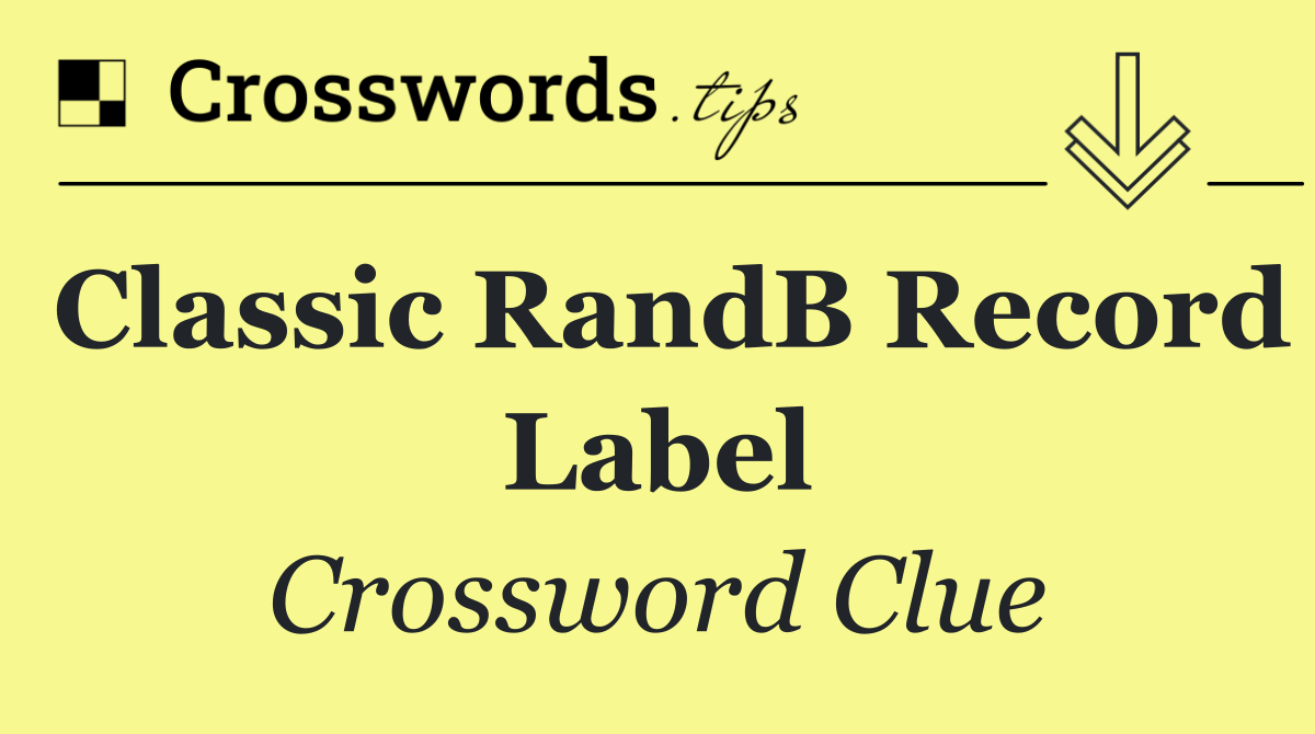 Classic RandB record label