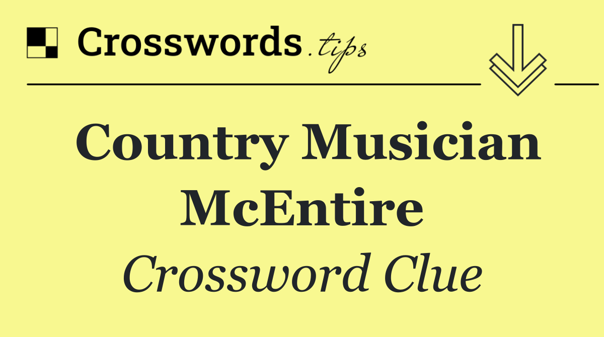 Country musician McEntire