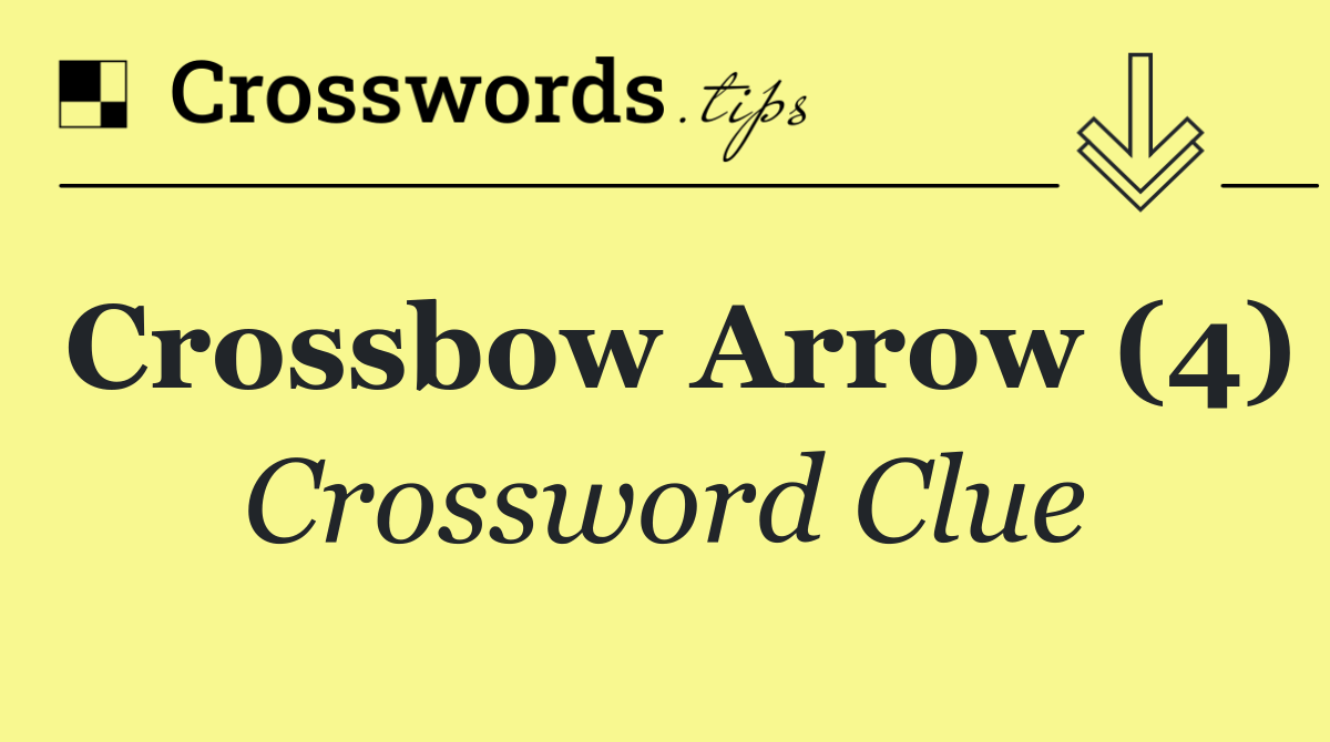 Crossbow arrow (4)