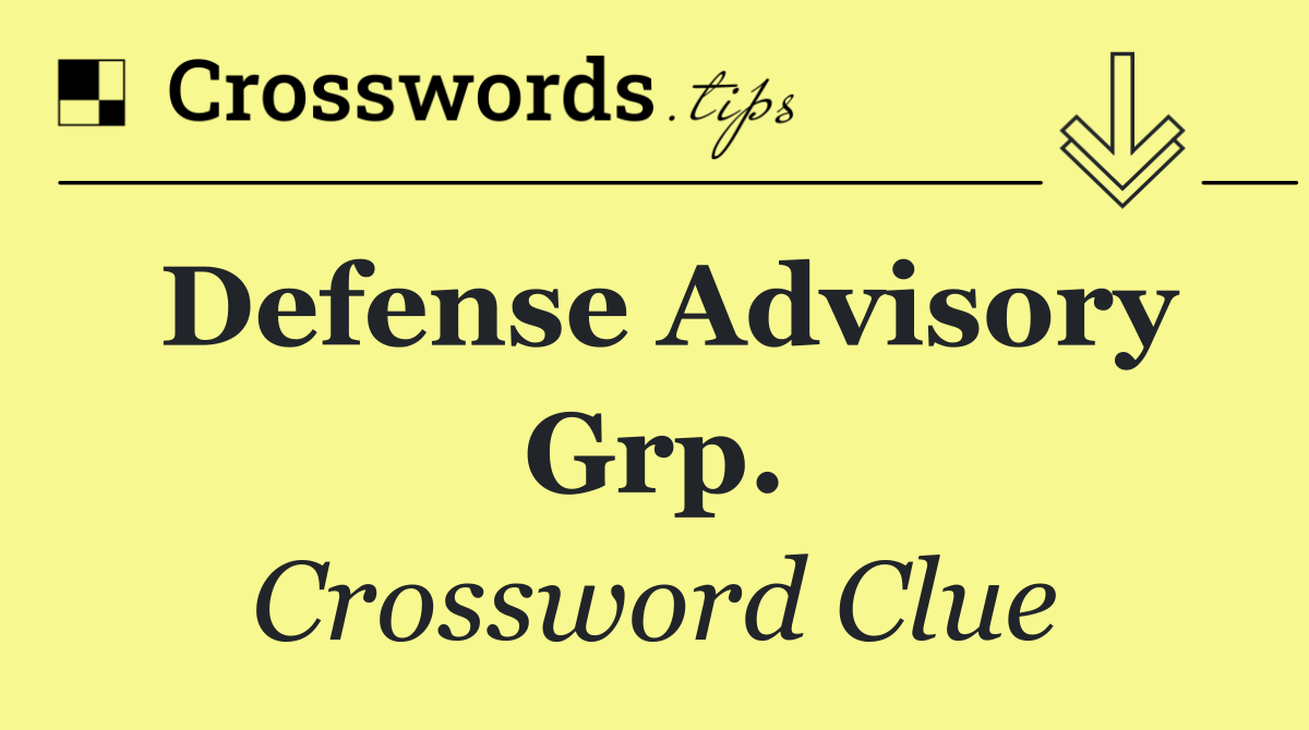 Defense advisory grp.