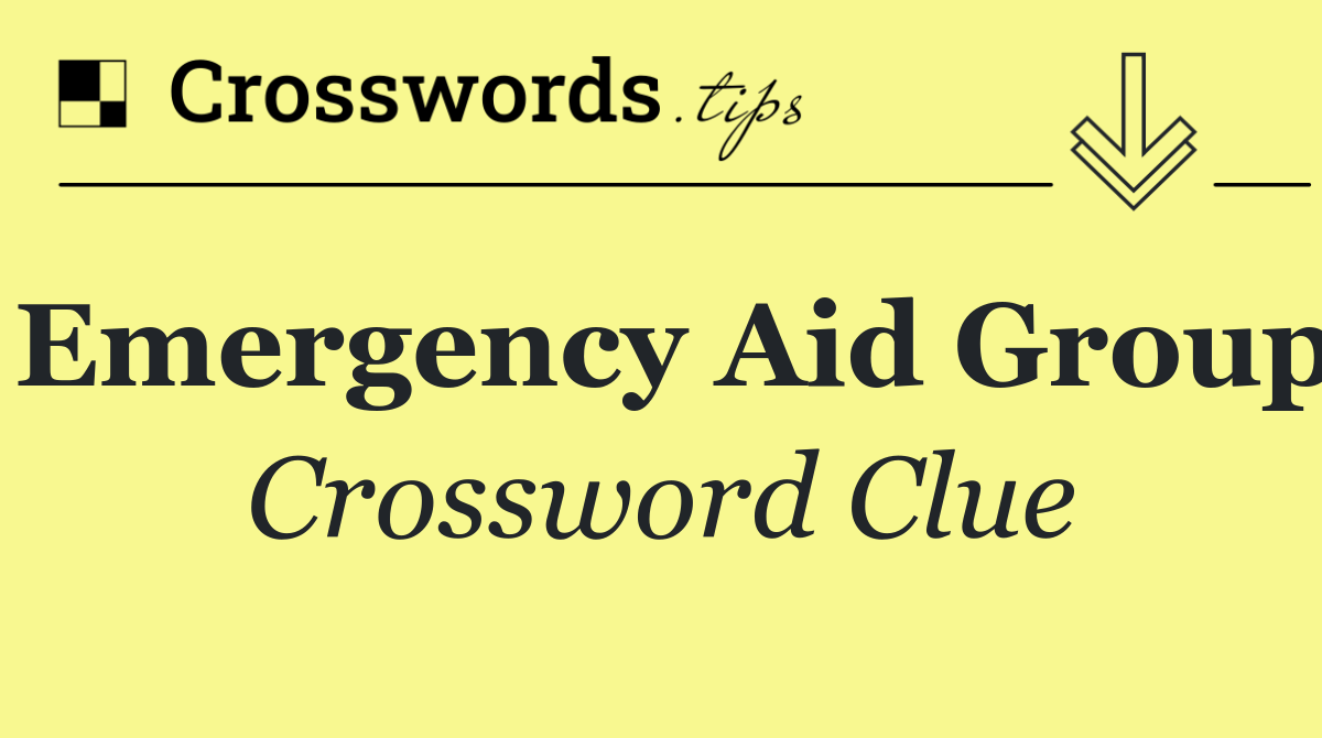 Emergency aid group