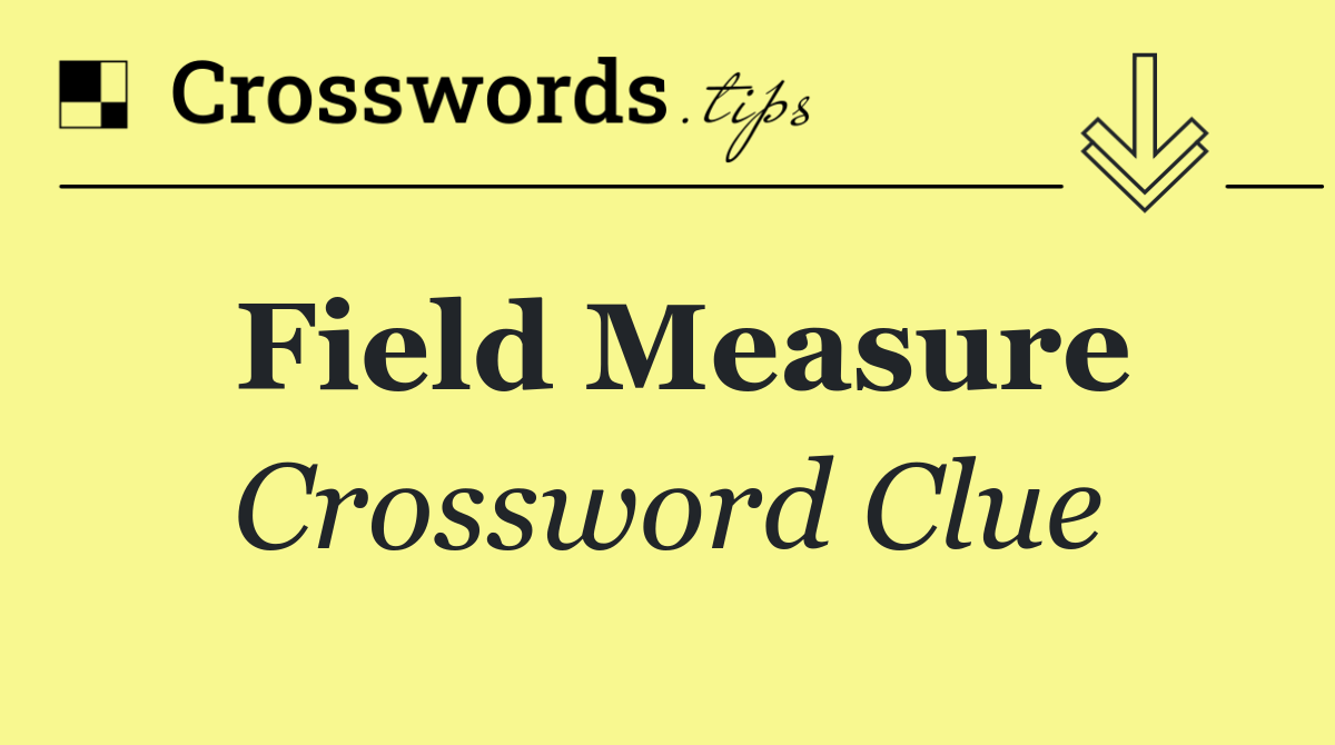 Field measure