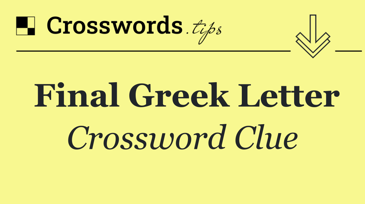Final Greek letter