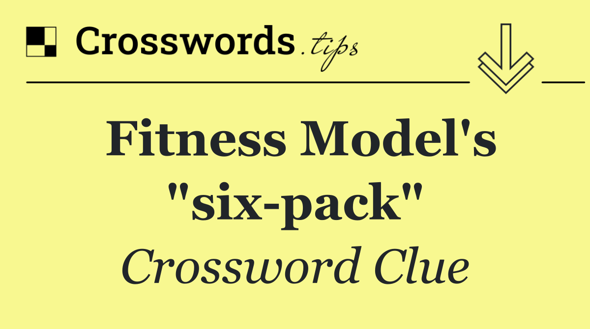 Fitness model's "six pack"