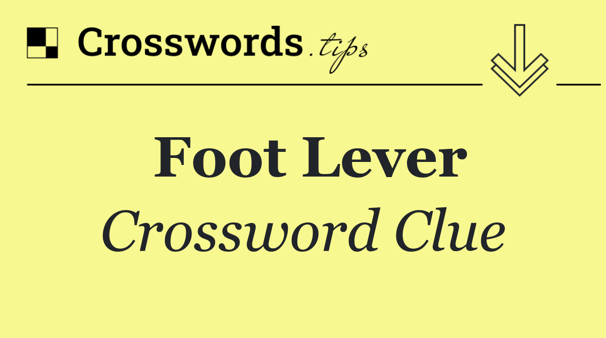 Foot lever