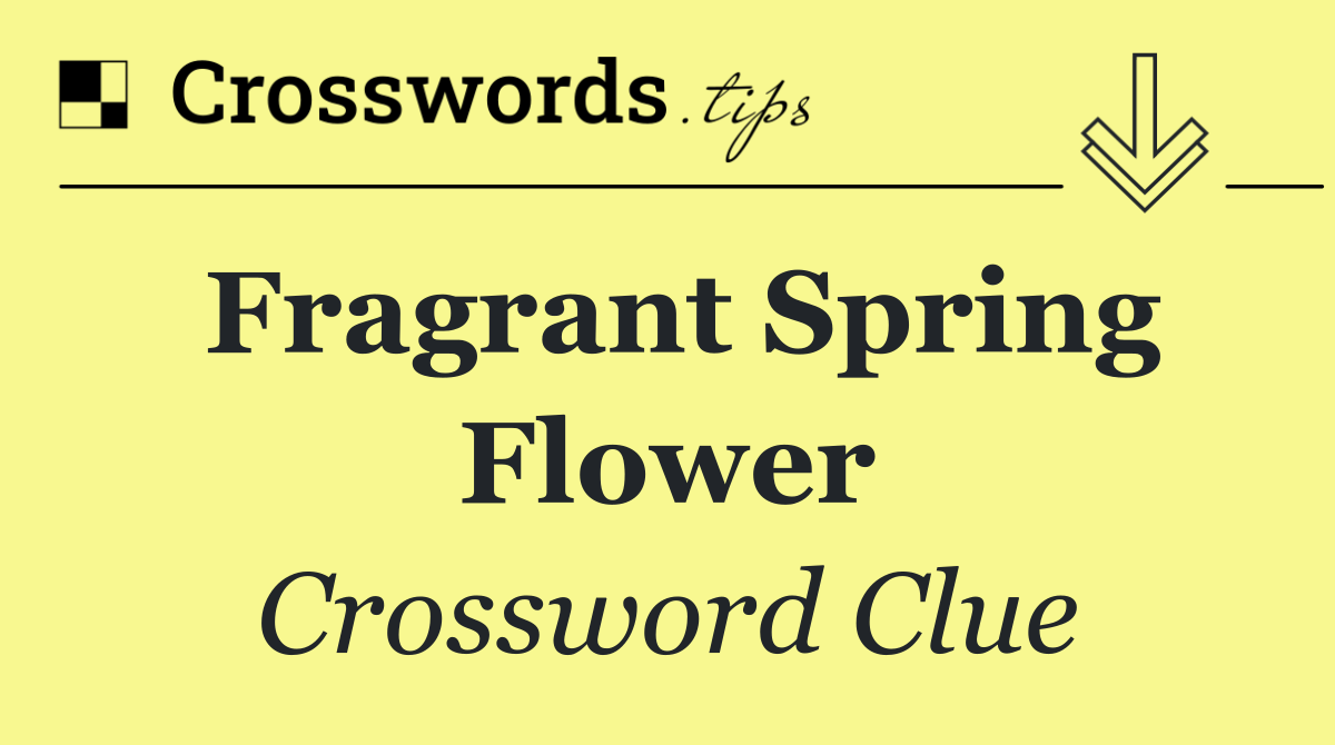 Fragrant spring flower