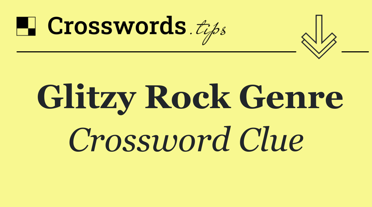 Glitzy rock genre