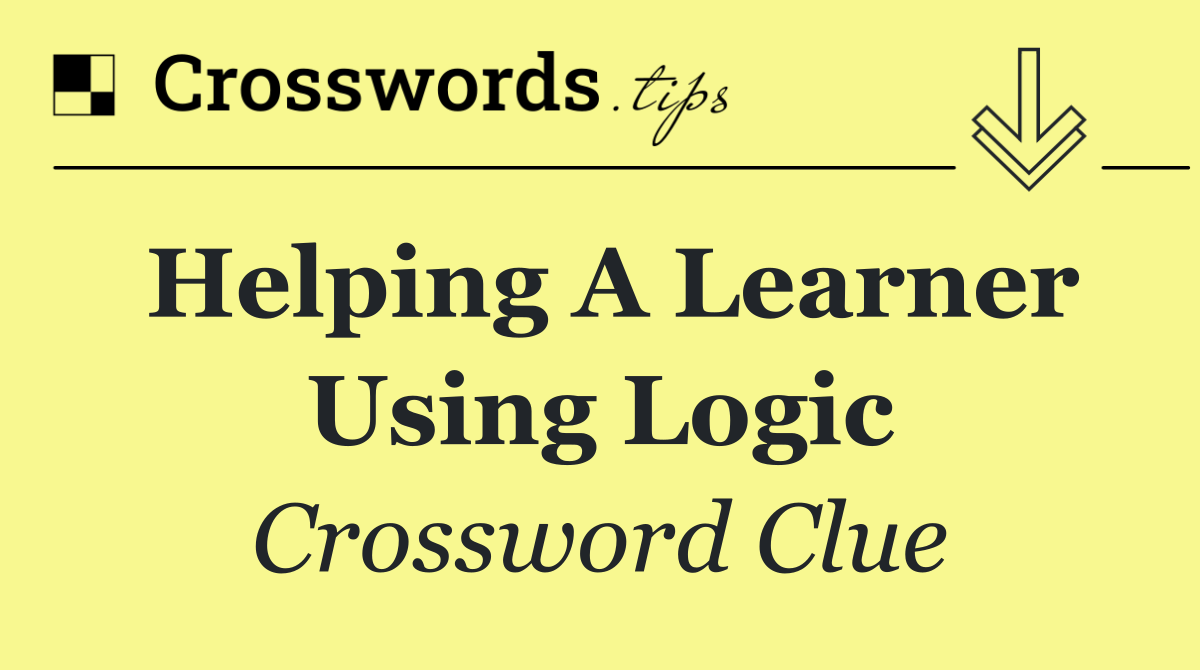 Helping a learner using logic