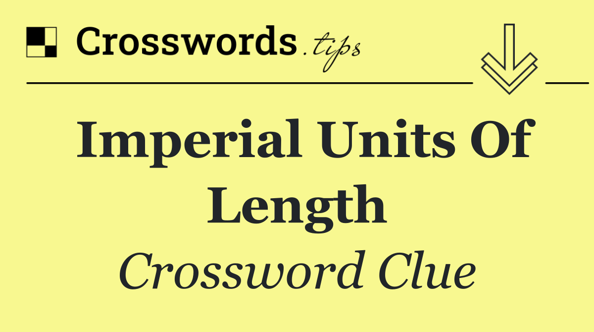 Imperial units of length