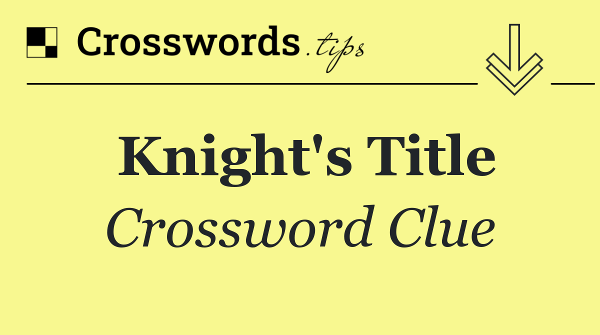 Knight's title