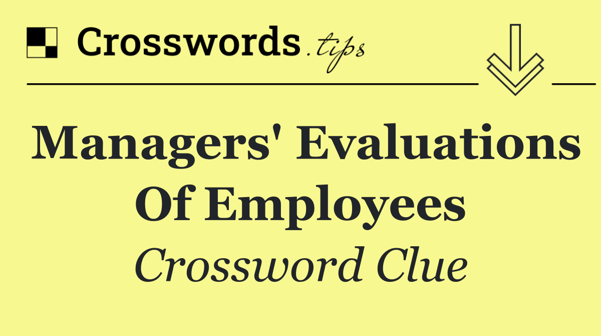 Managers' evaluations of employees