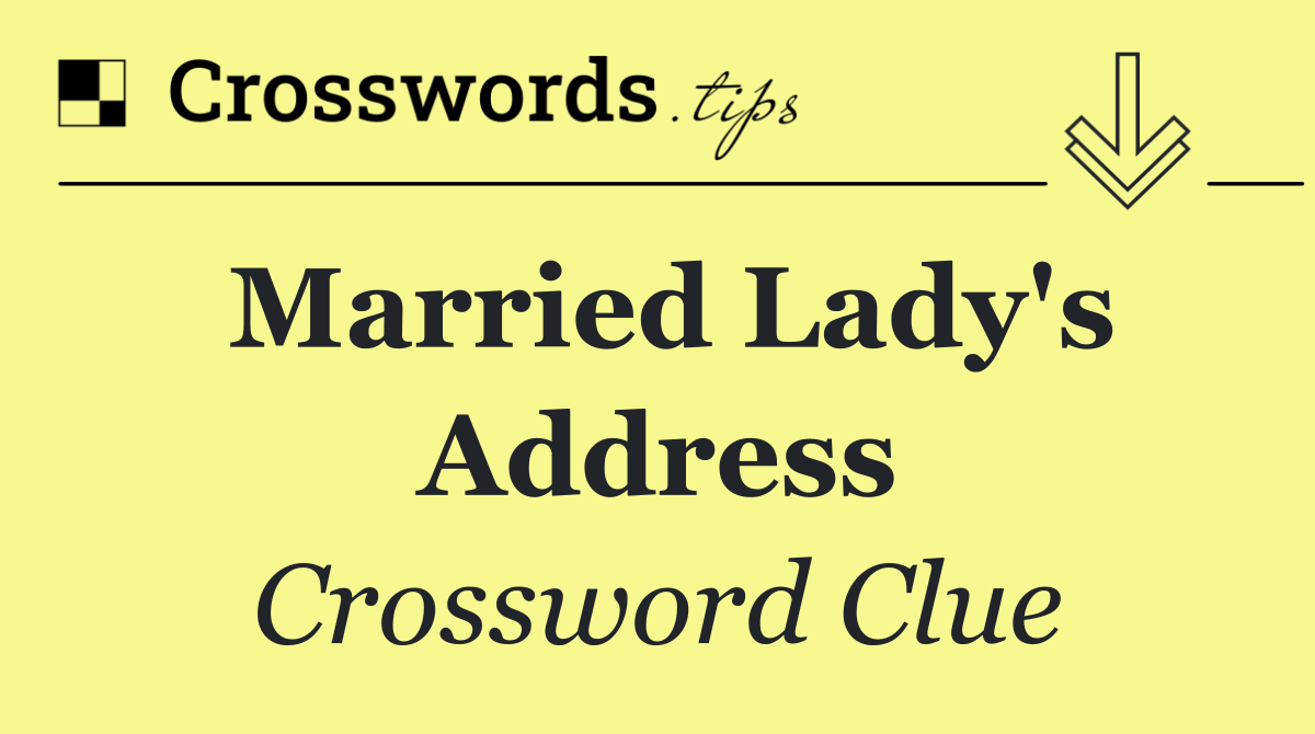 Married lady's address