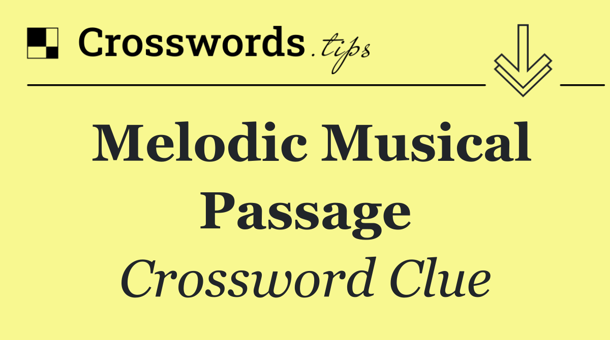 Melodic musical passage