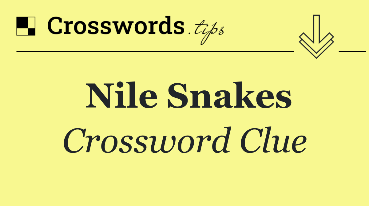 Nile snakes