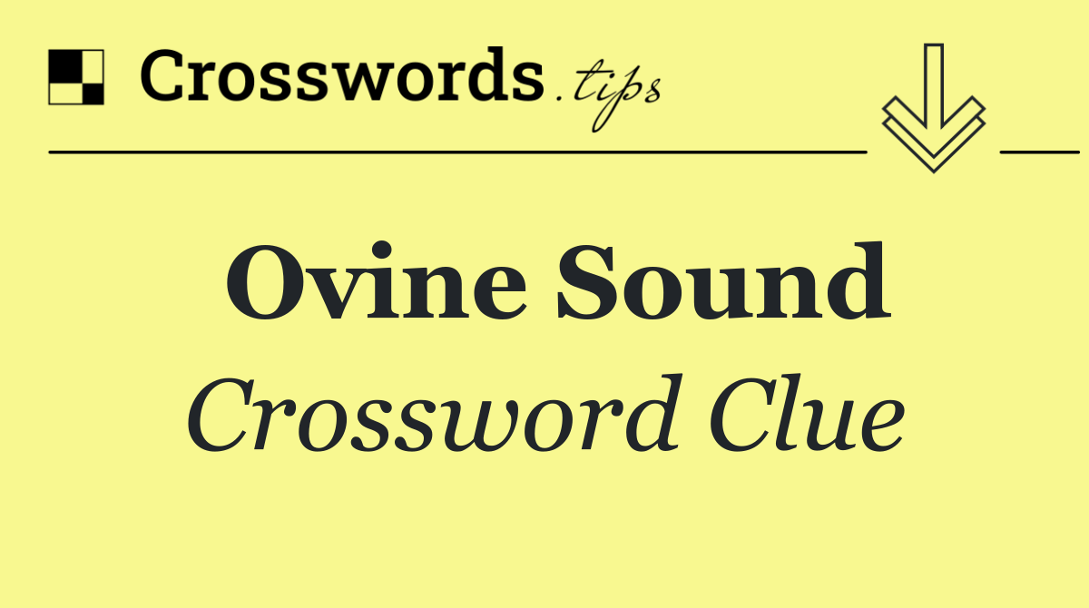 Ovine sound