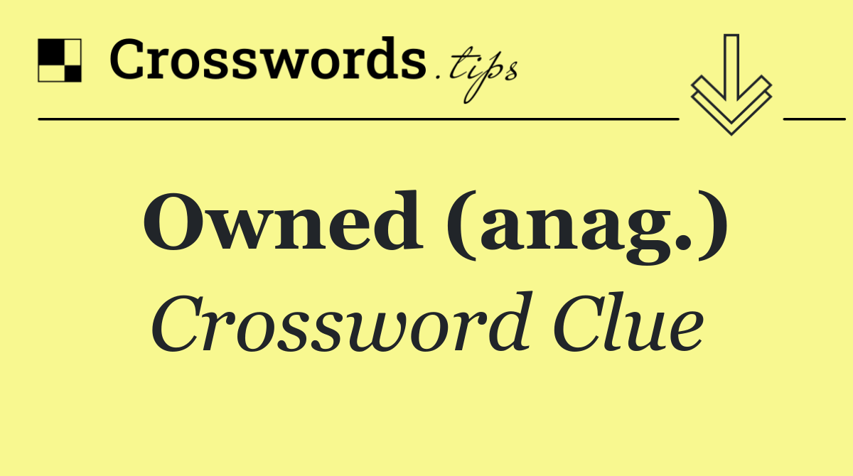 Owned (anag.)