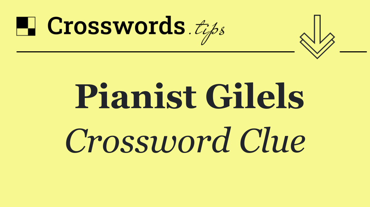 Pianist Gilels