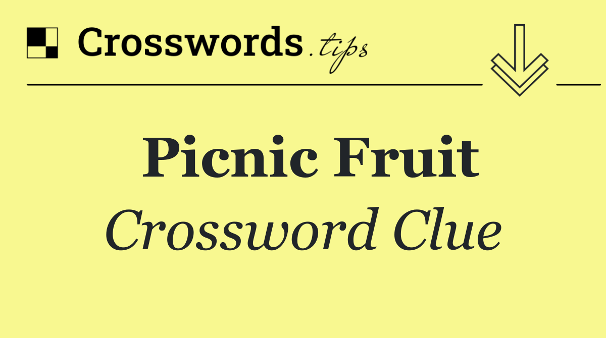 Picnic fruit