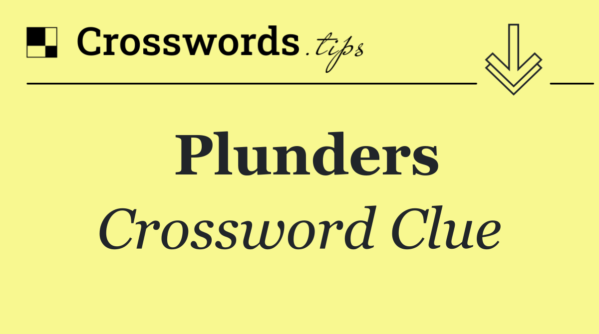 Plunders