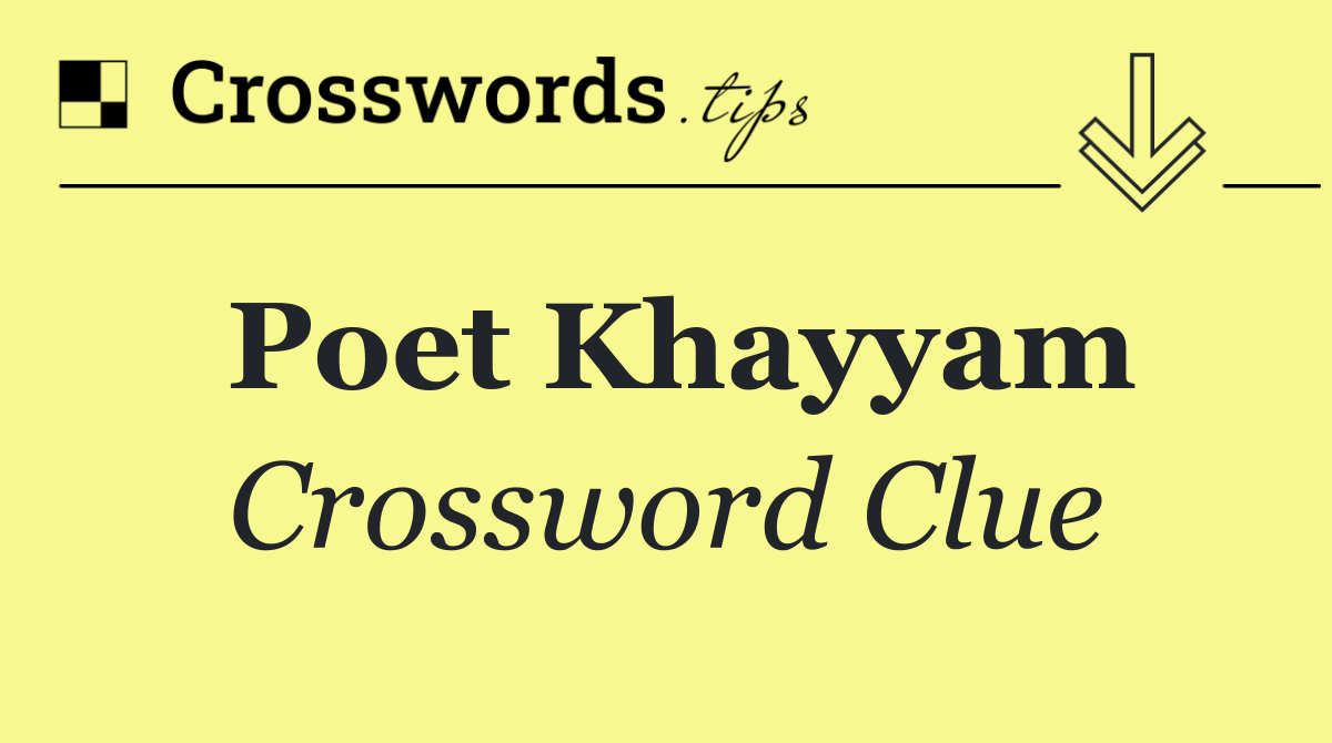 Poet Khayyam