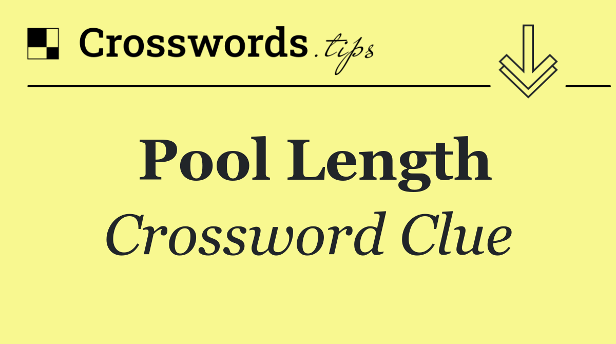 Pool length