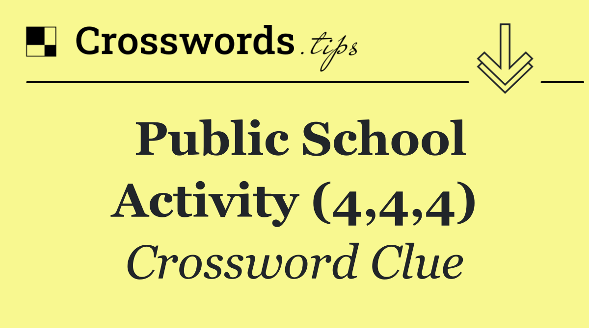 Public school activity (4,4,4)